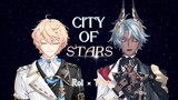 【Roy Roi ｜ Tako】 Bạn chỉ tỏa sáng với tôi ☆ City of Stars ☆