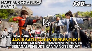 MENTAL BAJA DARI CHU FENG, MENANTANG SENIORNYA UNTUK BERTARUNG !! - ALUR MARTIAL GOD ASURA PART 5