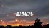 MABAGAL - Daniel Padillia & Moira Dela Torre