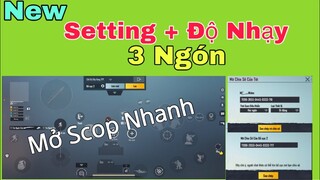 PUBG Mobile | Setting 3 Ngón Mở Scop Nhanh & Độ Nhạy Giành Cho Bạn - Full Code | NhâmHNTV