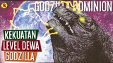 Inilah Kekuatan Godzilla yang Setara Dewa | Godzilla Dominion