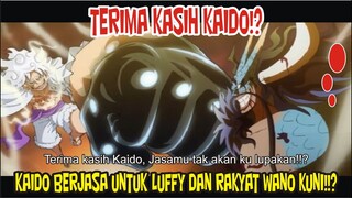 TERIMA KASIH KAIDO!? KAIDO BERJASA UNTUK LUFFY DAN RAKYAT WANO KUNI!!?