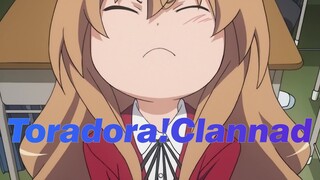 [Toradora!] Membuka Toradora! Dengan Clannad