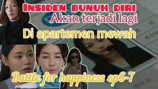 battle for happiness ep6-7 alur cerita kdrama 2023 l Lee el @muretwinie9359