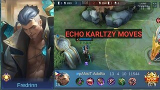 Fredrinn ni ECHO Karltzy moves | fredrinn gameplay | mala wise galawan | MLBB |