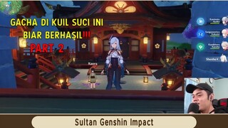 Gachain Akun Viewer Yakin Hoki (Part 2) - Genshin Impact Indonesia