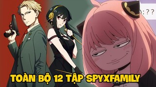 Recap Toàn Bộ 12 Tập SpyxFamily