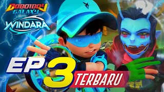 BoBoiBoy Galaxy Windara - Episode 3 | Breakdown Alur Cerita Ep 2