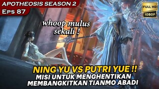 KETIKA DUA CIWI CANTIK DAN TERKUAT SALING BAKU HANTAM !!  -  APOTHEOSIS EPISODE 87