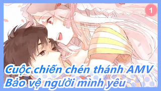 [Cuộc chiến chén thánh AMV] Người ta đều biết đó là ta phải bảo vệ người mình yêu_1