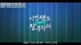 See You In My 19th Life Episode 6 English Sub