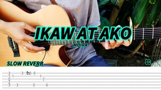 Ikaw At Ako - Moira Dela Torre - Fingerstyle Guitar(Tabs) chords + lyrics