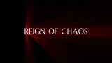 REIGN OF CHAOS 2022