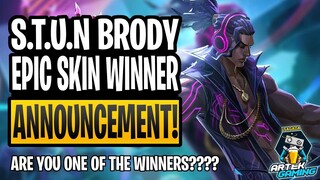 S.T.U.N BRODY AND EPIC SKIN WINNER COMMENT PICKER RAFFLE DRAW! ARE YOU THE WINNER??? MLBB
