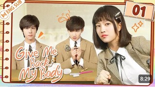 Give me back my body ep 1 eng sub chinese drama 2024