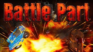 BATTLE PART | GamePlay PC