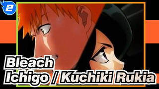 [Bleach] Ichigo X Kuchiki Rukia (Lagu Untuk)_2
