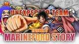 「AMV/ASMV」ONE PIECE - MARINEFORD STORY : UNEXPECTED TEAM