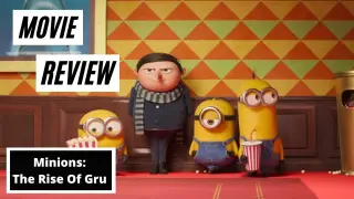 Minions: Rise of Gru | Movie Review