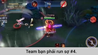 Team bạn phải run sợ p4