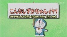 Doraemon S8 - Shizuka không giống như vậy mà