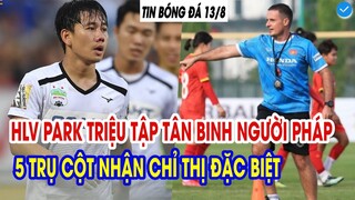 NÓNG: THẦY PARK TRIỆU TẬP TÂN BINH NGƯỜI PHÁP, 5 TRỤ CỘT NHẬN CHỈ THỊ ĐẶC BIỆT TỪ HLV PARK