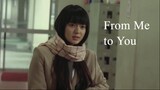 From Me to You | Japanese Movie 2010