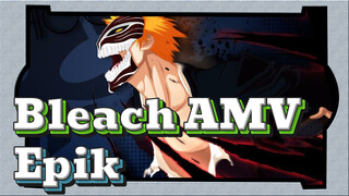 [Bleach AMV] 15 Tahun Berdrah panas; Tidak Pernah Komplit