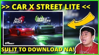 Car x Street For Low End Device | Ganda neto Try mona !