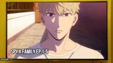 SPY X FAMILY 1-5 | Tagalog Dubbed