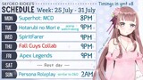 Stream Weekly Schedule [25 July - 31 July]