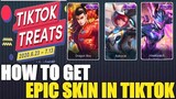 How to get epic skin in tiktok | TIKTOK TREATS - MLBB MASTER BODAK