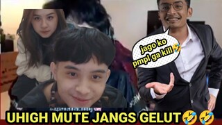 UHIGH MUTE JANGS GELUT || JANGS LEDEKIN UHIGH SOAL PMPL