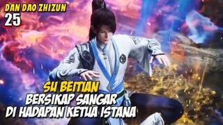 Ketua Istana Lanhuo Mendatangi Bang MC - Dan Dao Zhizun Episode 25