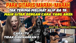 MARAH-MARAH‼️ PARA GITARIS TAK TERIMA, ALIP BA TA MAINKAN PERMAINAN GITAR YANG ANEH || ALIP BA TA