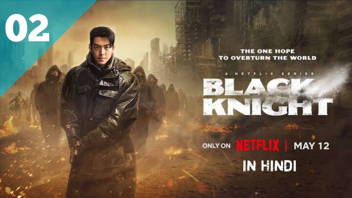 Black Knight | in Hindi | EP-2 | Season-1 | Netflix_Hindi