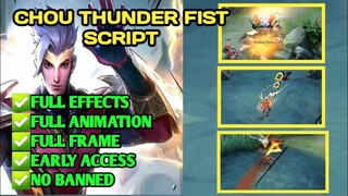 CHOU THUNDERFIST HERO SKIN SCRIPT EARLY ACCESS FULL ANIMATION