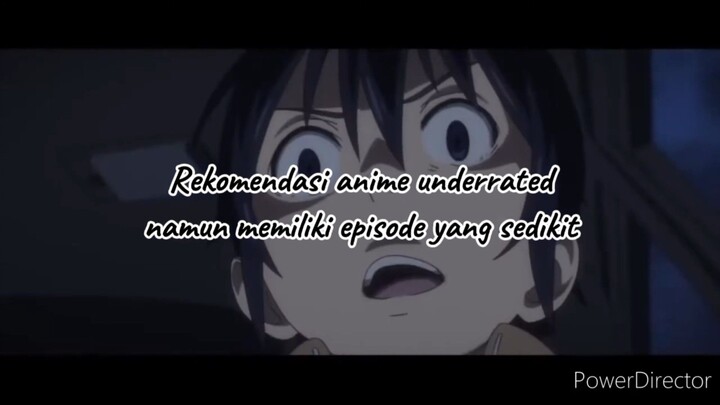 Anime underrated namun memiliki episode yang sedikit!