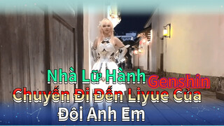 Nhà Lữ Hành Chuyến Đi Đến Liyue Của Đôi Anh Em