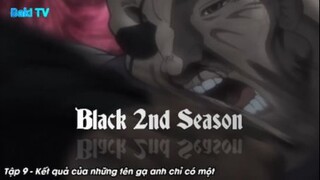 Baki 2nd Season Tập 9 - Kết quả của những tên gạ anh chỉ có một