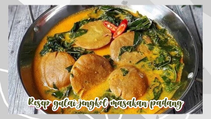 RESEP GULAI JENGKOL MASAKAN PADANG | GULAI JARIANG