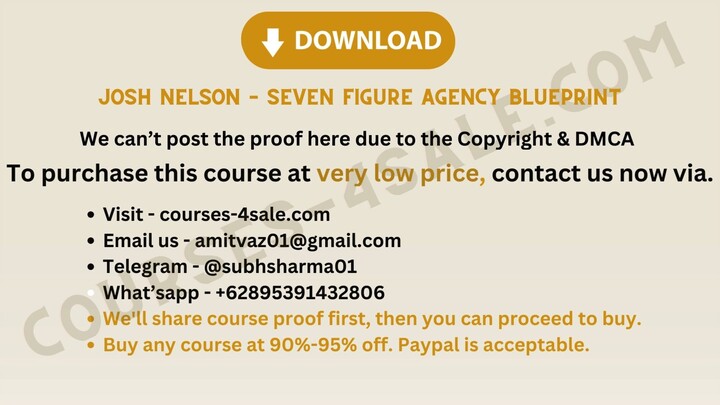 [Course-4sale.com] - Josh Nelson – Seven Figure Agency Blueprint