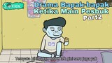 Drama Bapak-bapak Ketika Main Pesbuk Part2 (Animasi Sentadak)