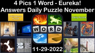 4 Pics 1 Word - Eureka! - 29 November 2022 - Answer Daily Puzzle + Bonus Puzzle