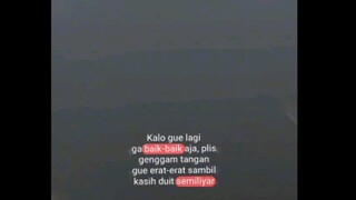 plis kalo gue lagi ga baik baik aja