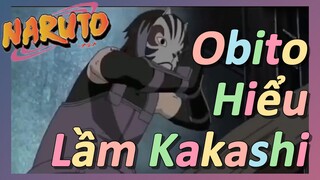 Obito Hiểu Lầm Kakashi