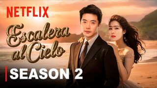 ESCALERA AL CIELO： Temporada 2 ｜ Official Trailer