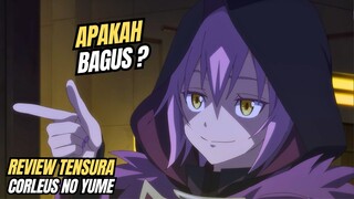 Review Dan Bahas Tensura Corleus no Yume | Langsung Tayang 3 Episode Tapi Hypenya Di Akhir | Tensura