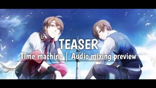 【TEASER】Time Machine (Rin Sakagami Ft. Aochiisa)