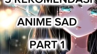 5 REKOMENDASI ANIME SAD PART 1